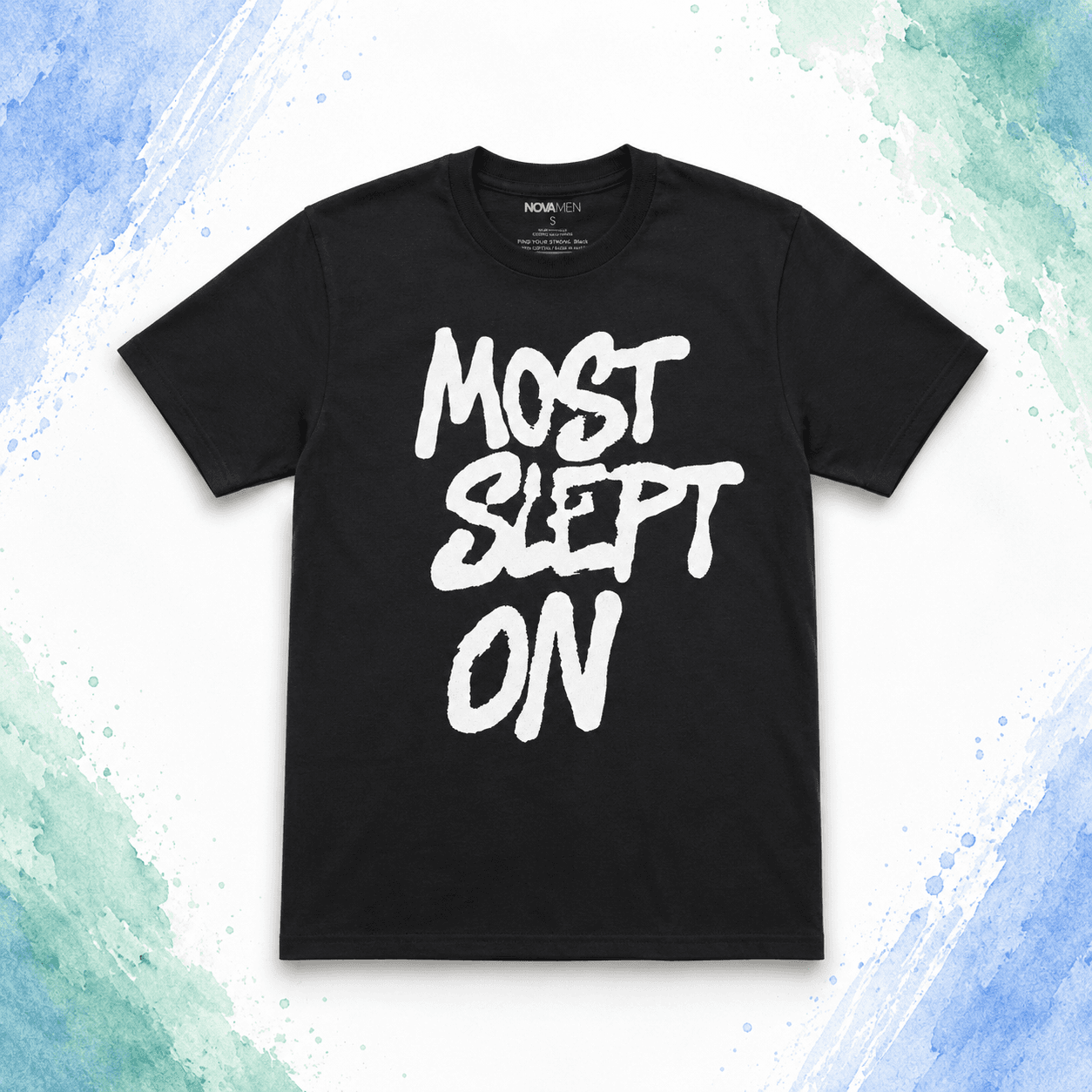 Most Slept On Graphic Tee